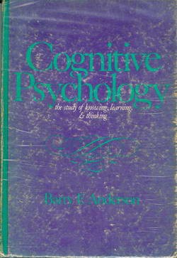 Cognitive Psychology - The study of Knowing, Learning & Thinking