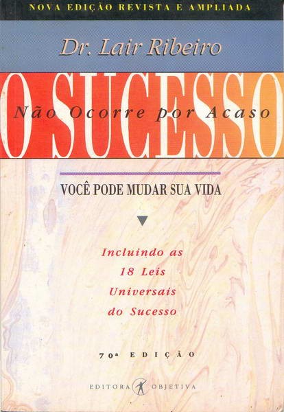 O Sucesso não Ocorre por Acaso