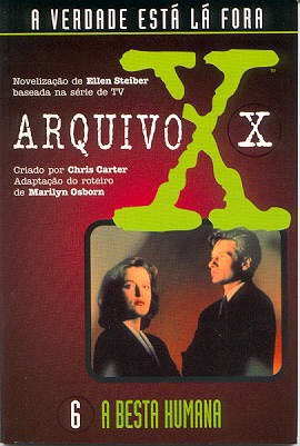 Arquivo X - A Besta Humana - Volume 06