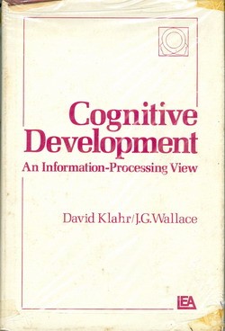 Cognitive Development - An Information - Processing View