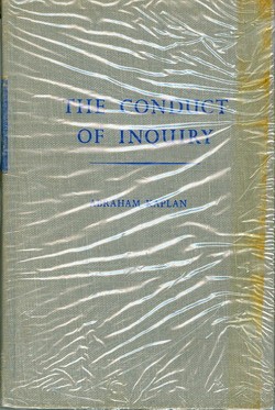 The Conduct of Inquiry - Methodology for Behavioral Science