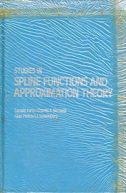 Studies in Spline Functions and Approximation Theory