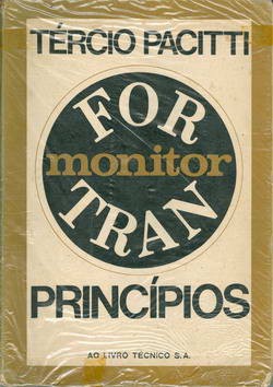 Fortran - Monitor - Princípios