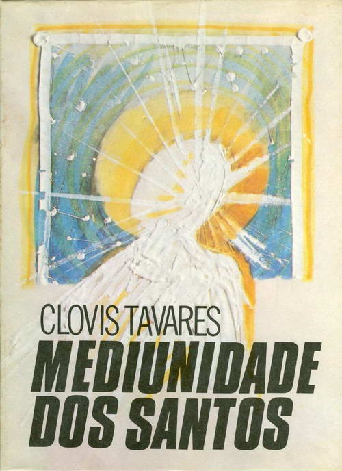 Mediunidade dos Santos