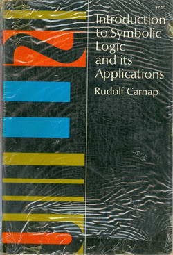 Introduction to Symbolic Logic and Its Applications