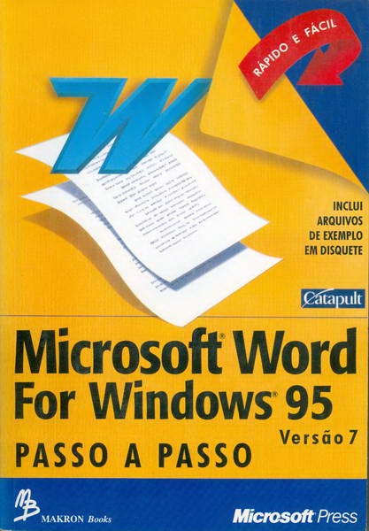 Microsoft Word For Windows 95 - Versão 7 - Passo a Passo