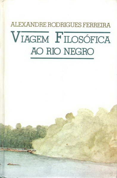 Viagem Filosófica ao Rio Negro