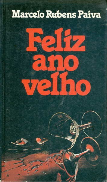 Feliz Ano Velho