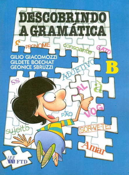 Descobrindo a Gramática - Volume B