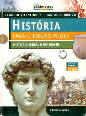 História para o Ensino Médio - História Geral e do Brasil