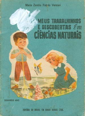 Meus Trabalhinhos e Descobertas em Ciências Naturais