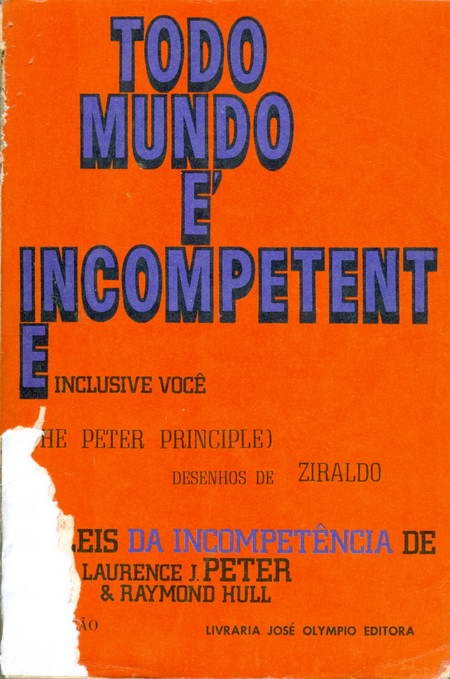 Todo Mundo é Incompetente Inclusive Você