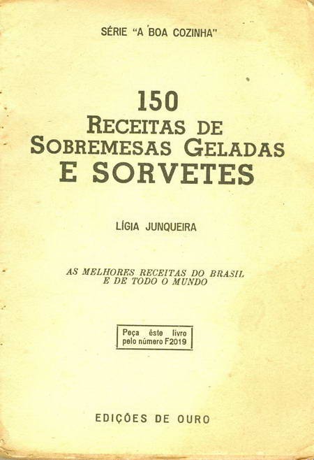 150 Receitas de Sobremesas Geladas e Sorvetes