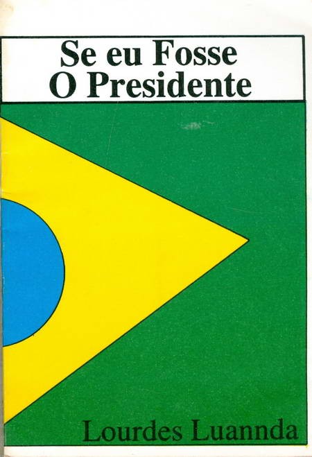 Se Eu Fosse o Presidente