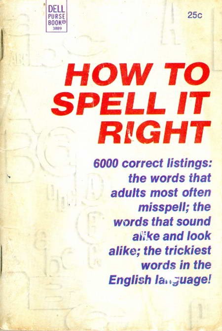 How to Spell It Right