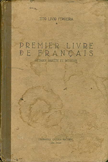 Premier Livre de Français - Methode Directe et Intuitive