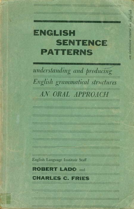 English Sentence Patterns - Understanding and Producing English Grammatical Sructures