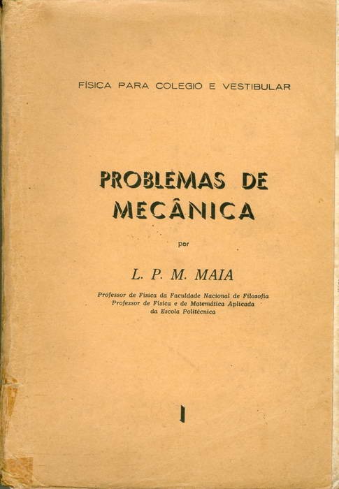 Problemas de Mecânica - Física Para Colégio e Vestibular
