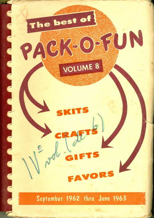 The Best Of Pack-O-Fun - The Only Scrap-Craft Magazine - September 1962 - June 1963