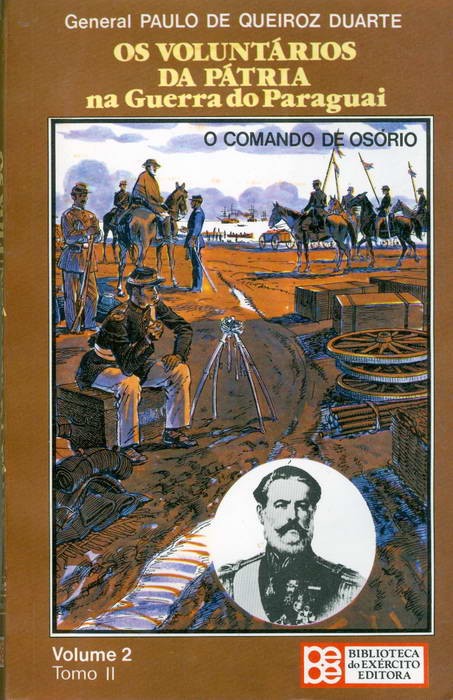 Os Voluntários da Pátria na Guerra do Paraguai