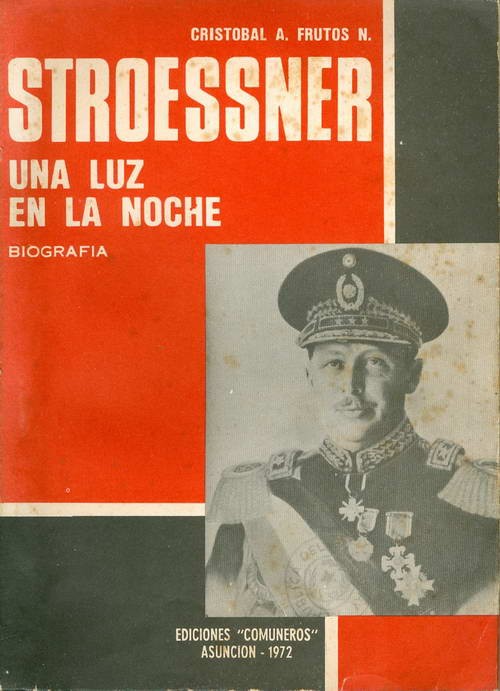 Stroessner - Una Luz En La Noche
