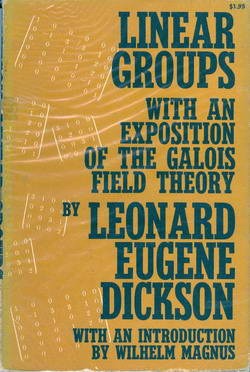 Linear Groups (With an Exposition of the Galois Field Theory)
