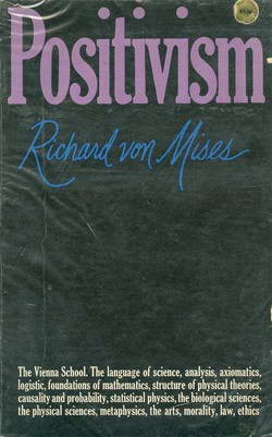 Positivism - A Study in Human Understanding