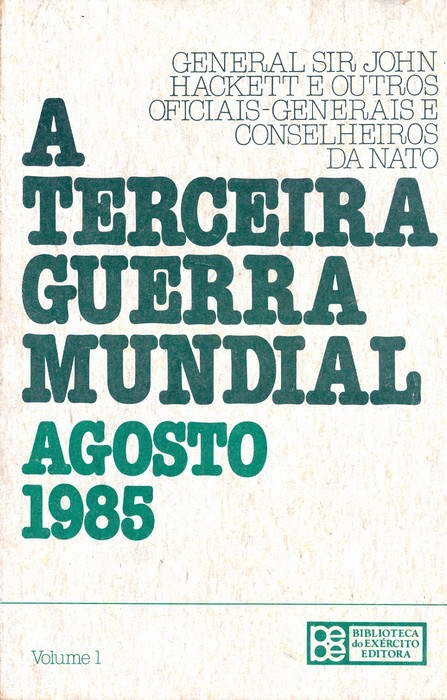 A Terceira Guerra Mundial - Agosto 1985 - Volume 1