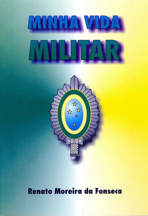 Minha Vida Militar