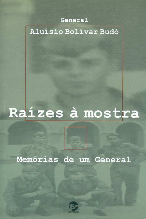 Raízes à Mostra - Memórias de Um General