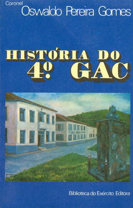 História do 4º GAC