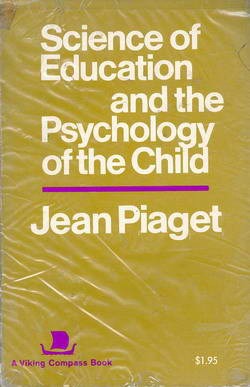 Science of Education and the Psychology of the Child