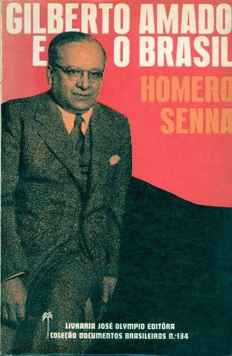 Gilberto Amado e o Brasil