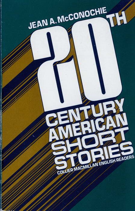 Twentieth Century American Short Stories