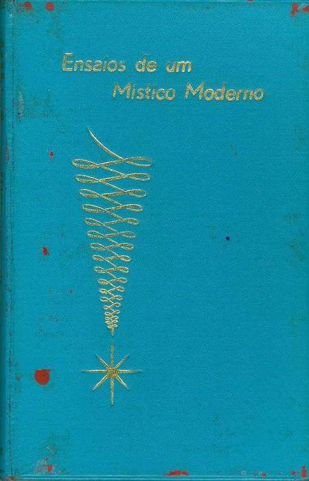 Ensaios de Um Místico Moderno