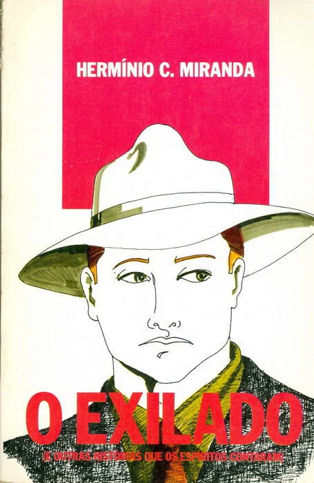 O Exilado (e Outras Histórias Que os Espíritos Contaram)