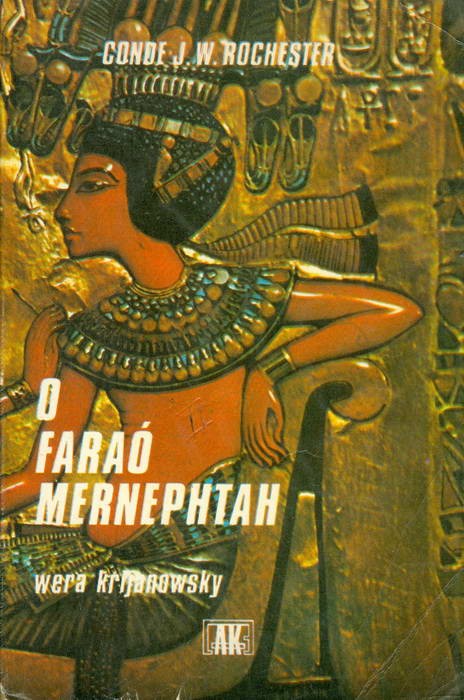 O Faraó Mernephtah - Volumes I e II