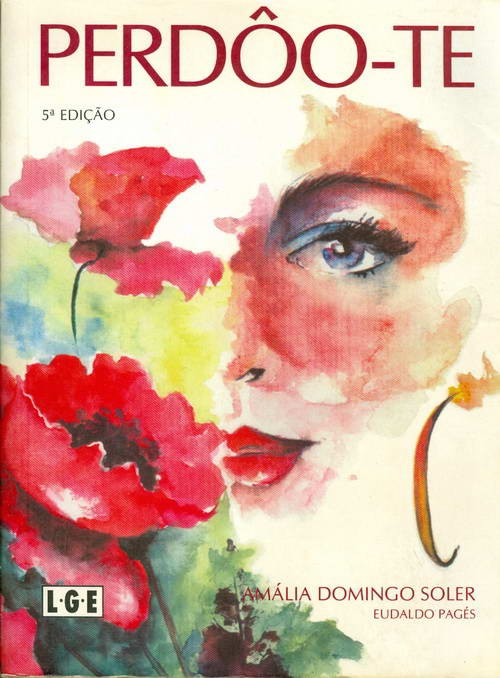 Perdôo-te - Memórias de Um Espírito