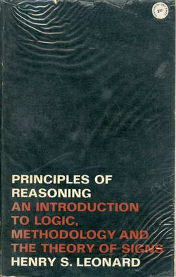 Principles of Reasoning - An Introduction to Logic, Methodology and the Theory of Signs
