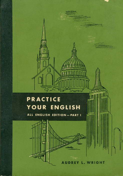 Practice Your English - All English Edition - Part I