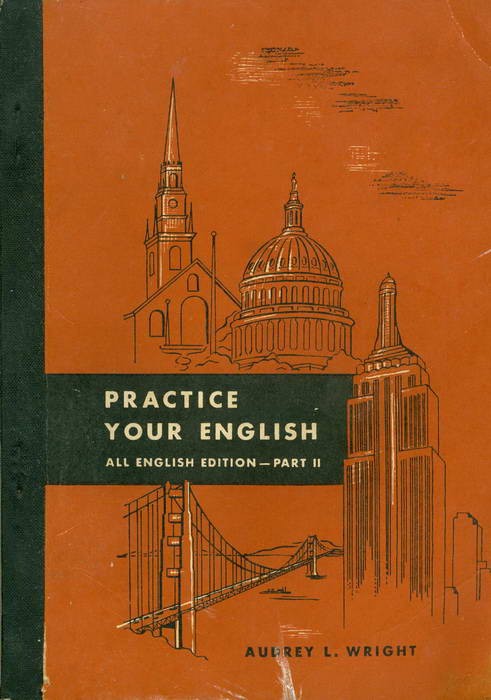 Practice Your English - All English Edition - Part II