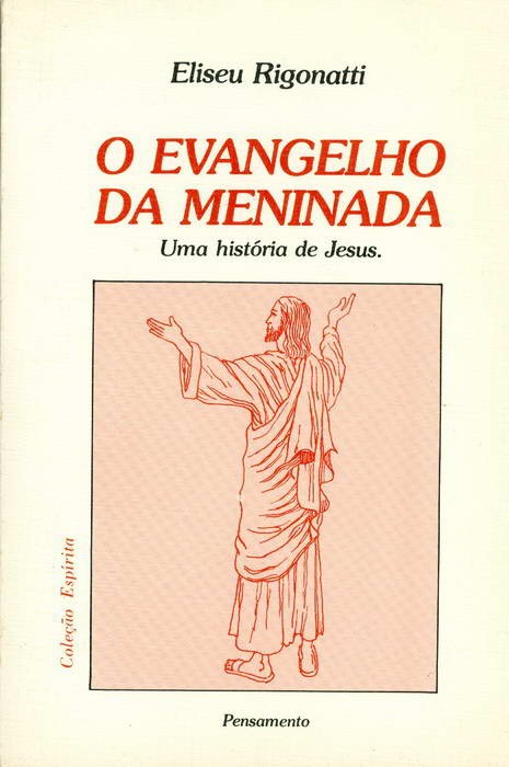 O Evangelho da Meninada - Uma História de Jesus