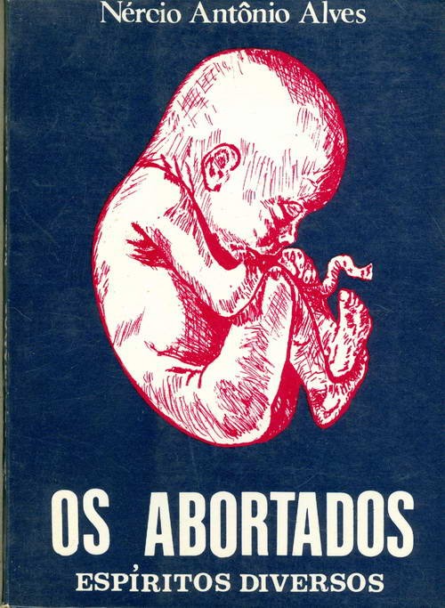 Os Abortados - Espíritos Diversos