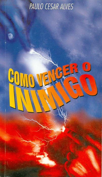 Como Vencer o Inimigo - 1