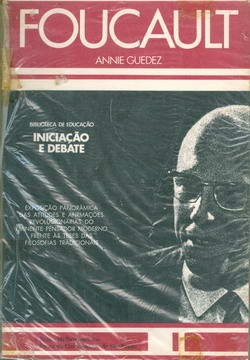 Foucault - Iniciação e Debate