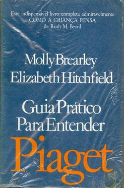 Guia Prático para Entender Piaget