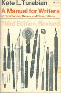 A Manual for Writers of Term Papers, Theses and Dissertations