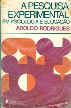 A Pesquisa Experimental em Psicologia e Educação