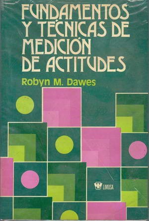 Fundamentos Y Técnicas de Medición de Actitudes