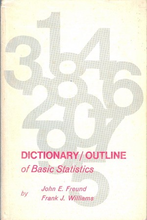 Dictionary/Outline of Basic Statistics